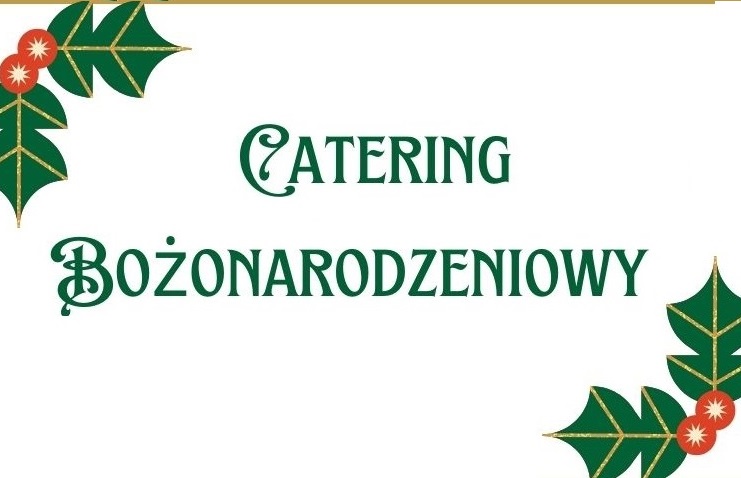 Catering Świąteczny Catering Świąteczny